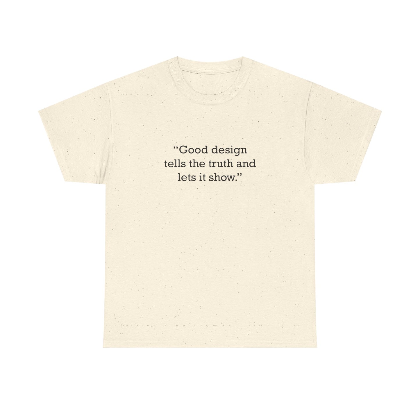 Quote 33 Good Design Tells Vintage Retro Unisex Heavy Cotton Tee - Black Logo