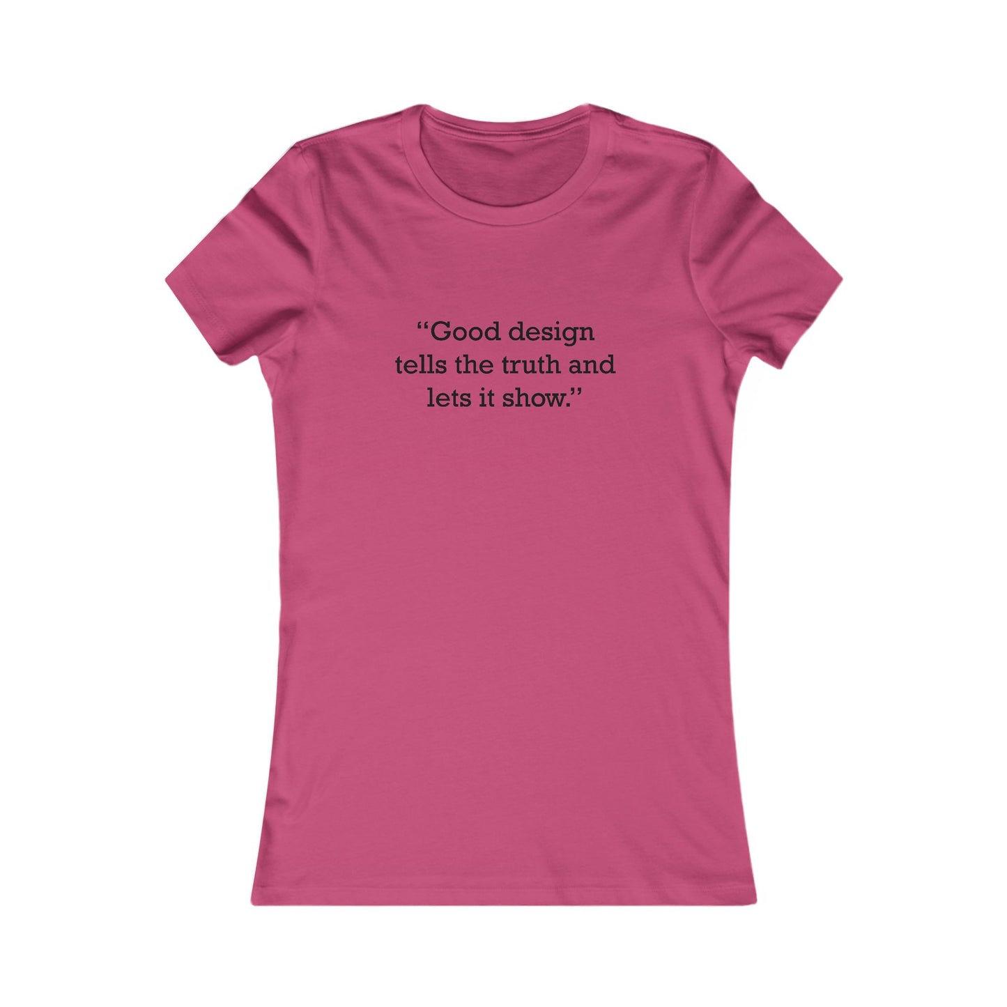 Quote 33 Good-Design-Tells Ringspun Cotton Fitted Vintage Retro Womens Tee - Black Logo