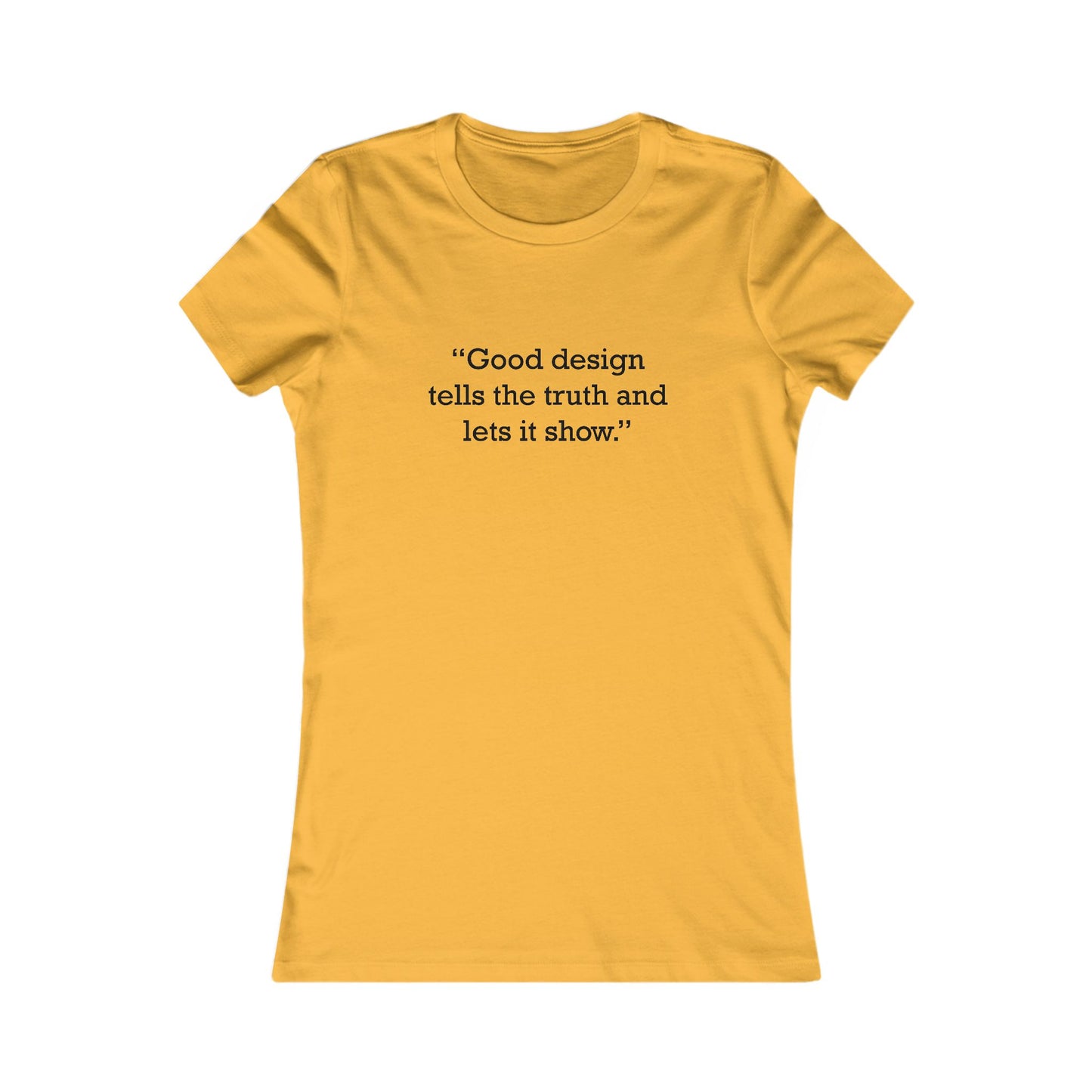 Quote 33 Good-Design-Tells Ringspun Cotton Fitted Vintage Retro Womens Tee - Black Logo