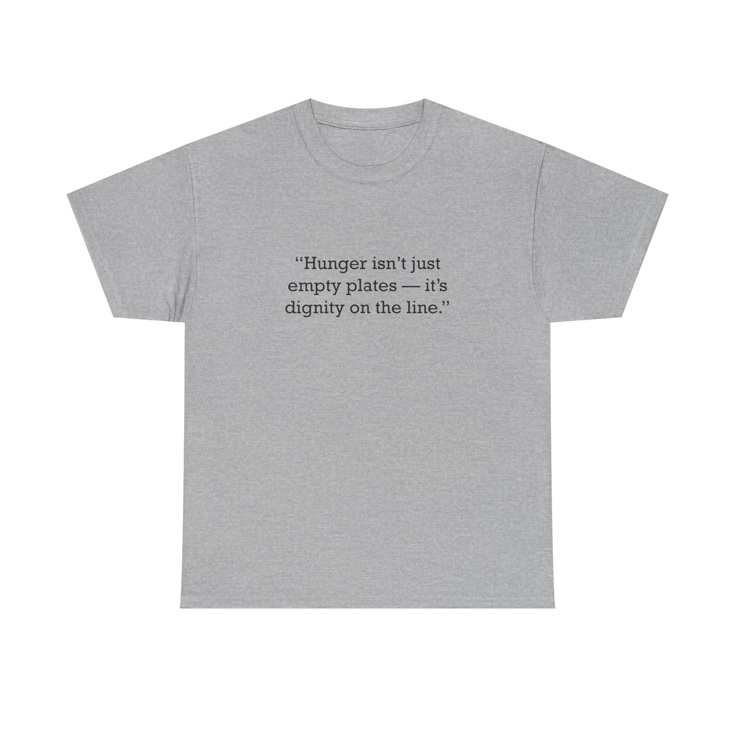 Quote 33 Hunger Isnt Just Vintage Retro Unisex Heavy Cotton Tee - Black Logo
