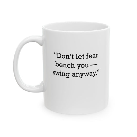 Quote 33 Dont Let Fear Vintage Retro Ceramic Mug - Black Logo