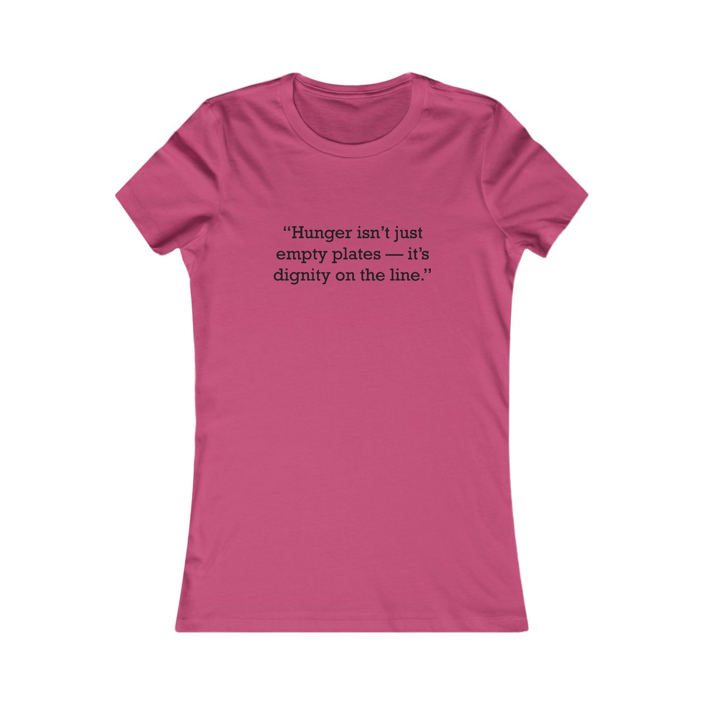 Quote 33 Hunger-Isnt-Just Ringspun Cotton Fitted Vintage Retro Womens Tee - Black Logo
