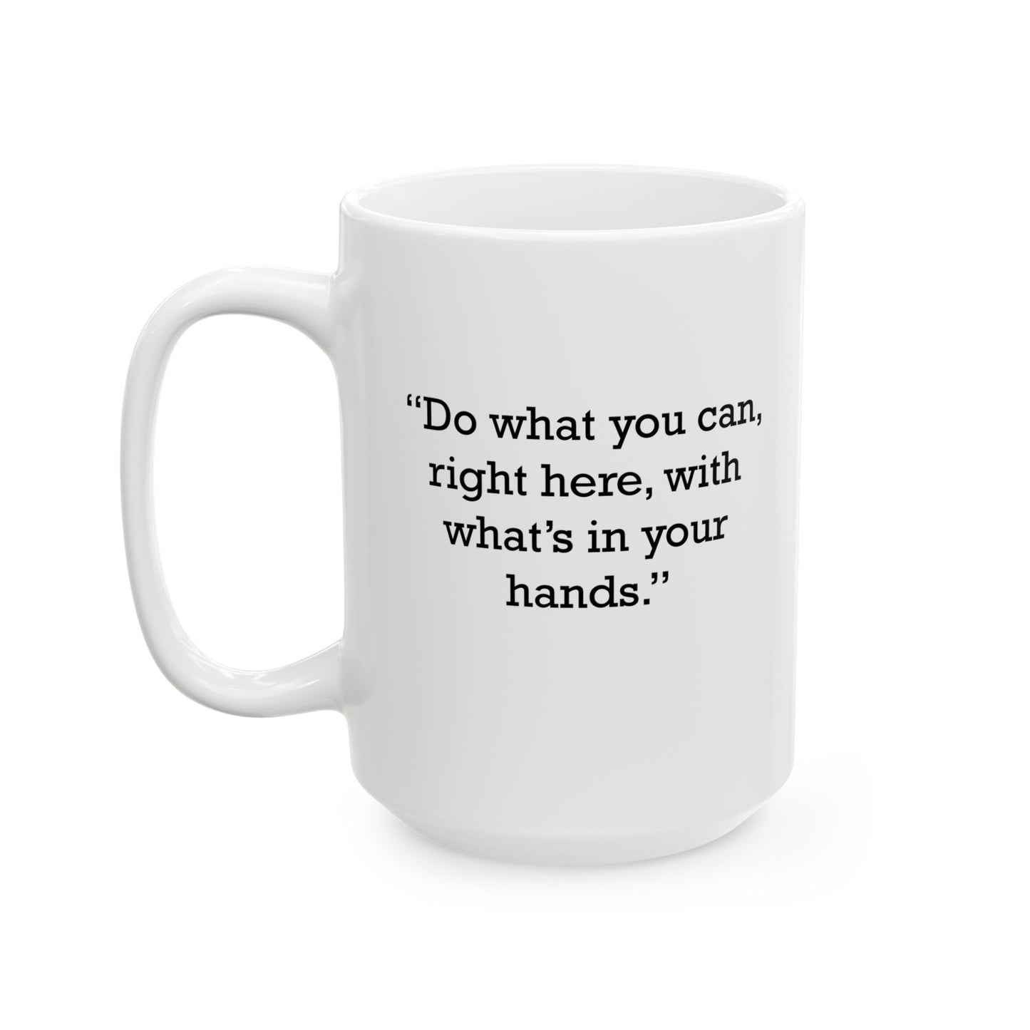 Quote 33 Do What You Vintage Retro Ceramic Mug - Black Logo