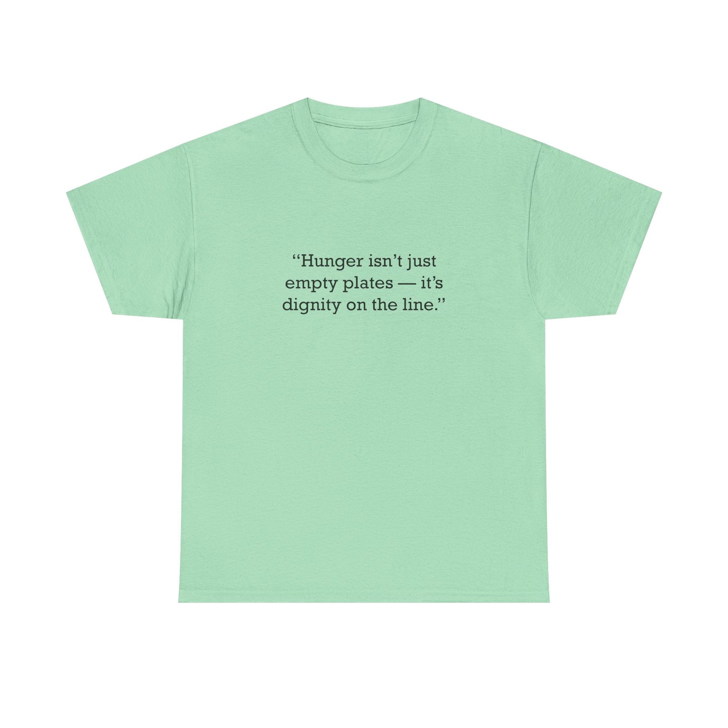 Quote 33 Hunger Isnt Just Vintage Retro Unisex Heavy Cotton Tee - Black Logo