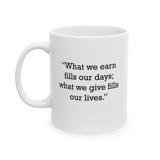 Quote 33 What We Earn Vintage Retro Ceramic Mug - Black Logo