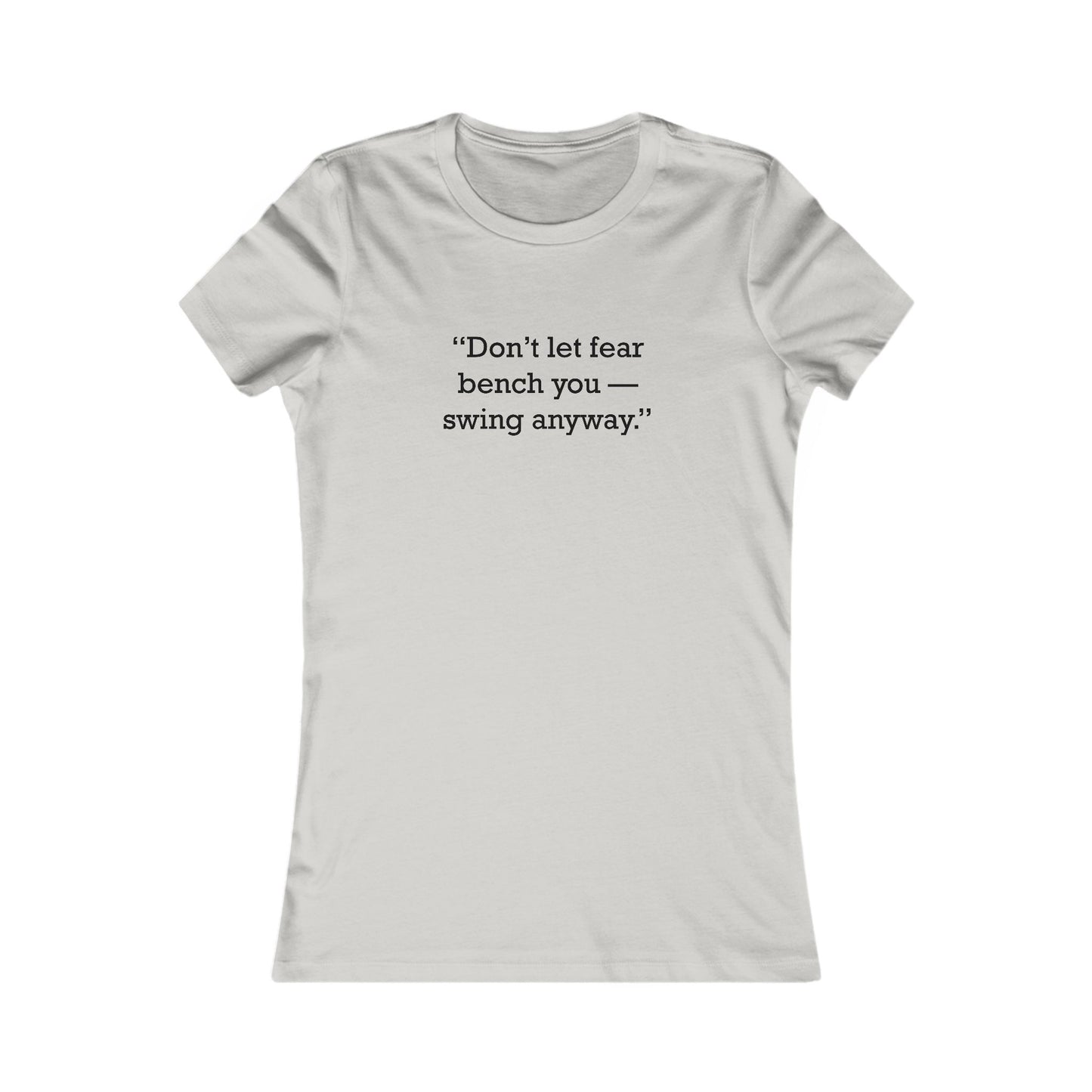 Quote 33 Don_T-Let-Fear Ringspun Cotton Fitted Vintage Retro Womens Tee - Black Logo