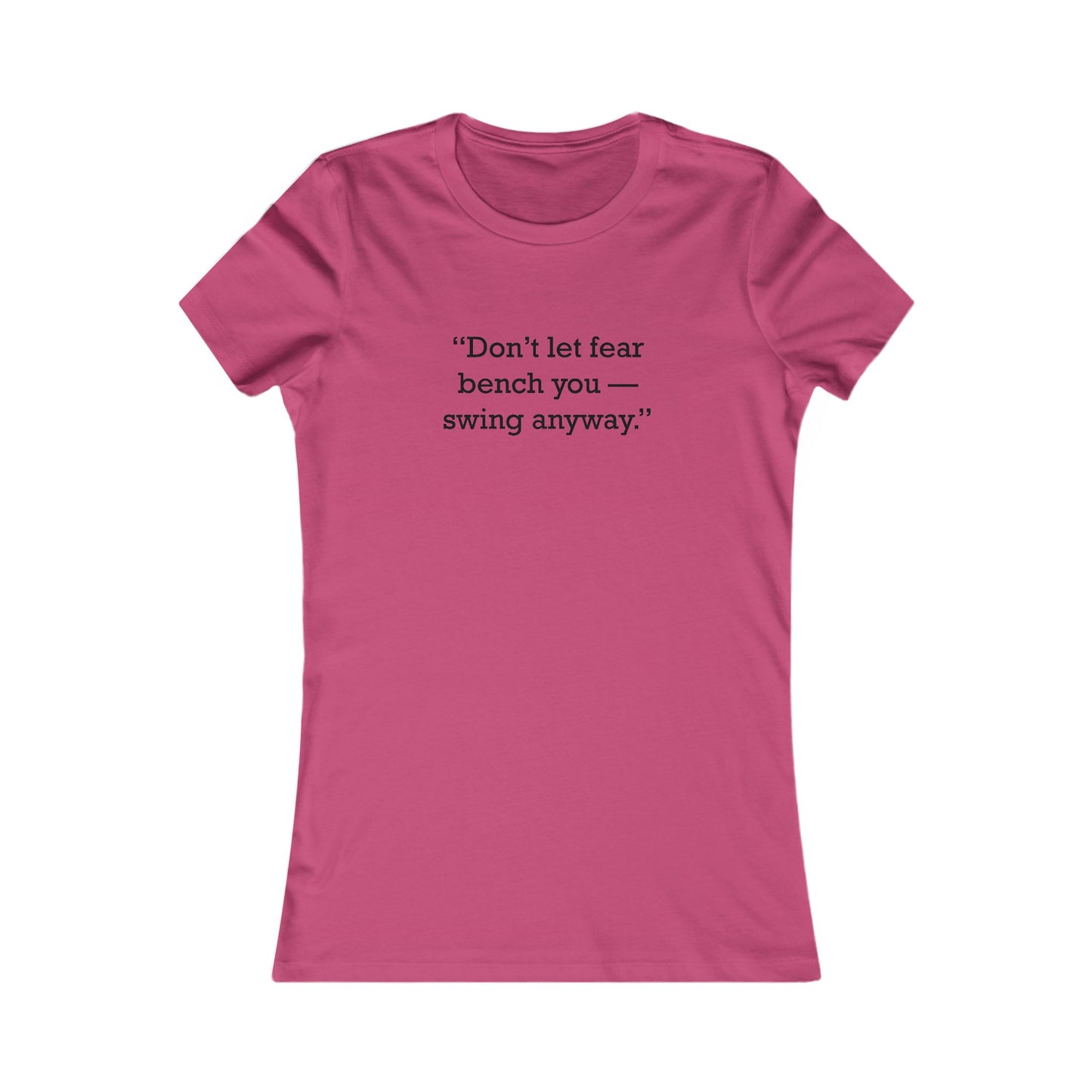 Quote 33 Don_T-Let-Fear Ringspun Cotton Fitted Vintage Retro Womens Tee - Black Logo