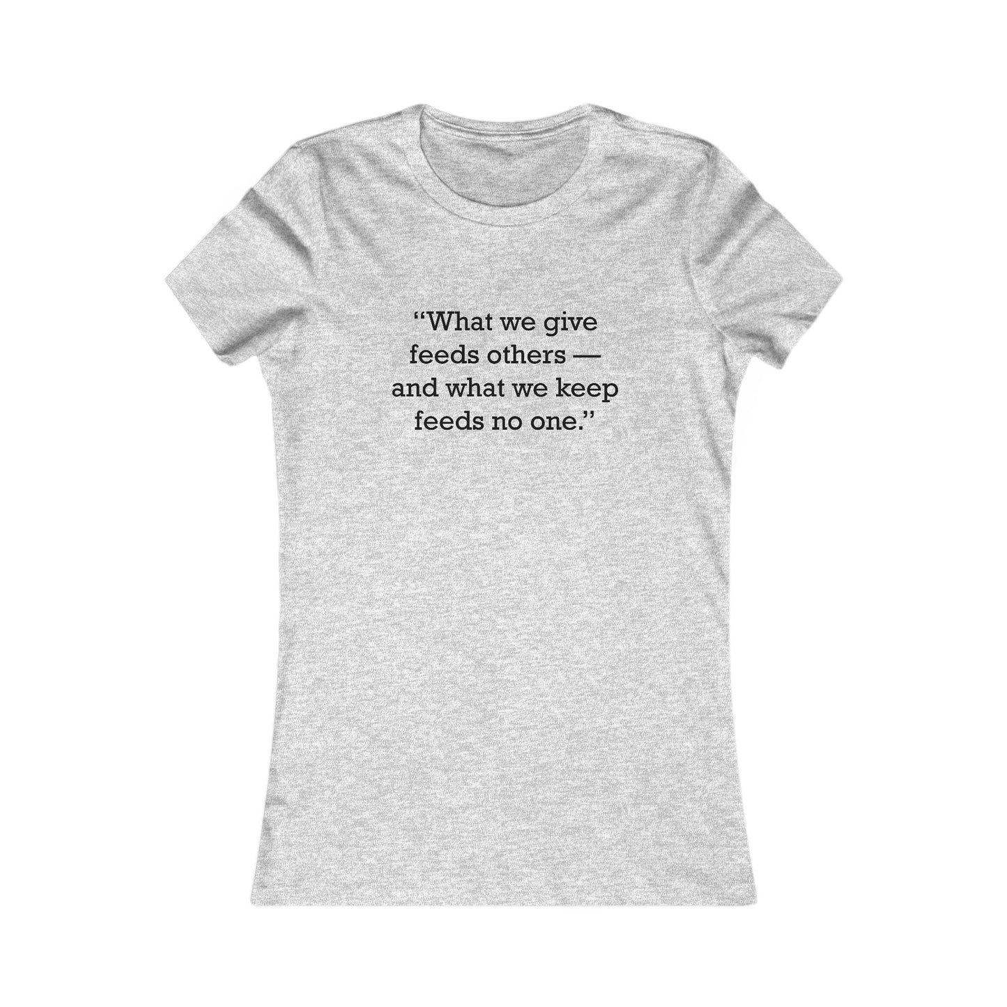 Quote 33 What We Give Vintage Retro Womens Fitted Ringspun Cotton Tee - Black Logo