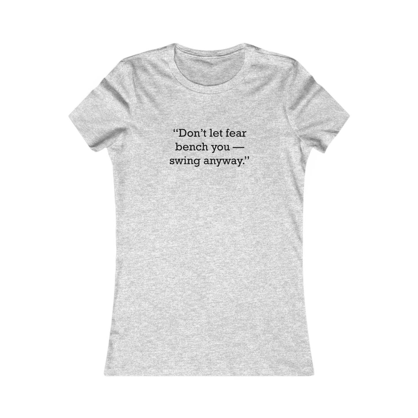 Quote 33 Don_T-Let-Fear Ringspun Cotton Fitted Vintage Retro Womens Tee - Black Logo
