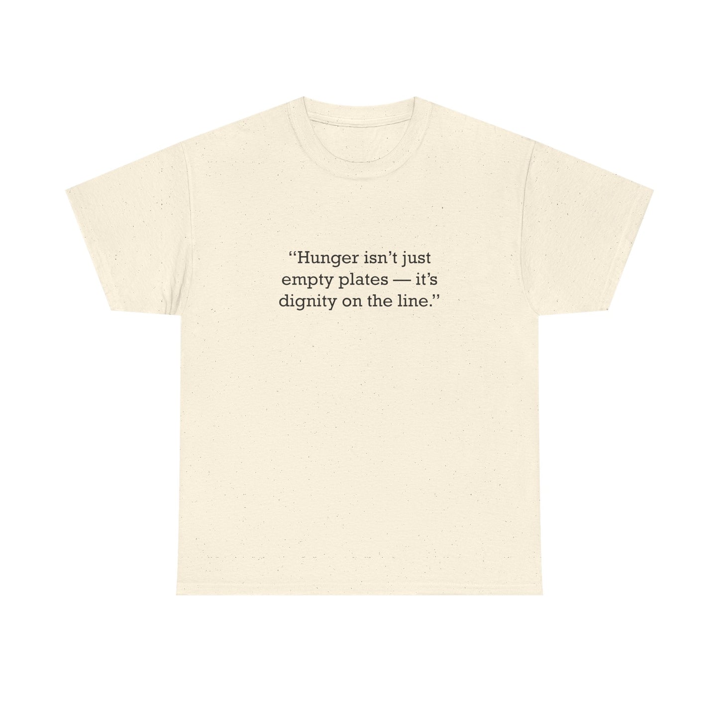 Quote 33 Hunger Isnt Just Vintage Retro Unisex Heavy Cotton Tee - Black Logo