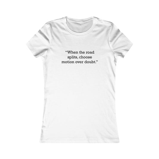 Quote 33 When The Road Vintage Retro Womens Fitted Ringspun Cotton Tee - Black Logo