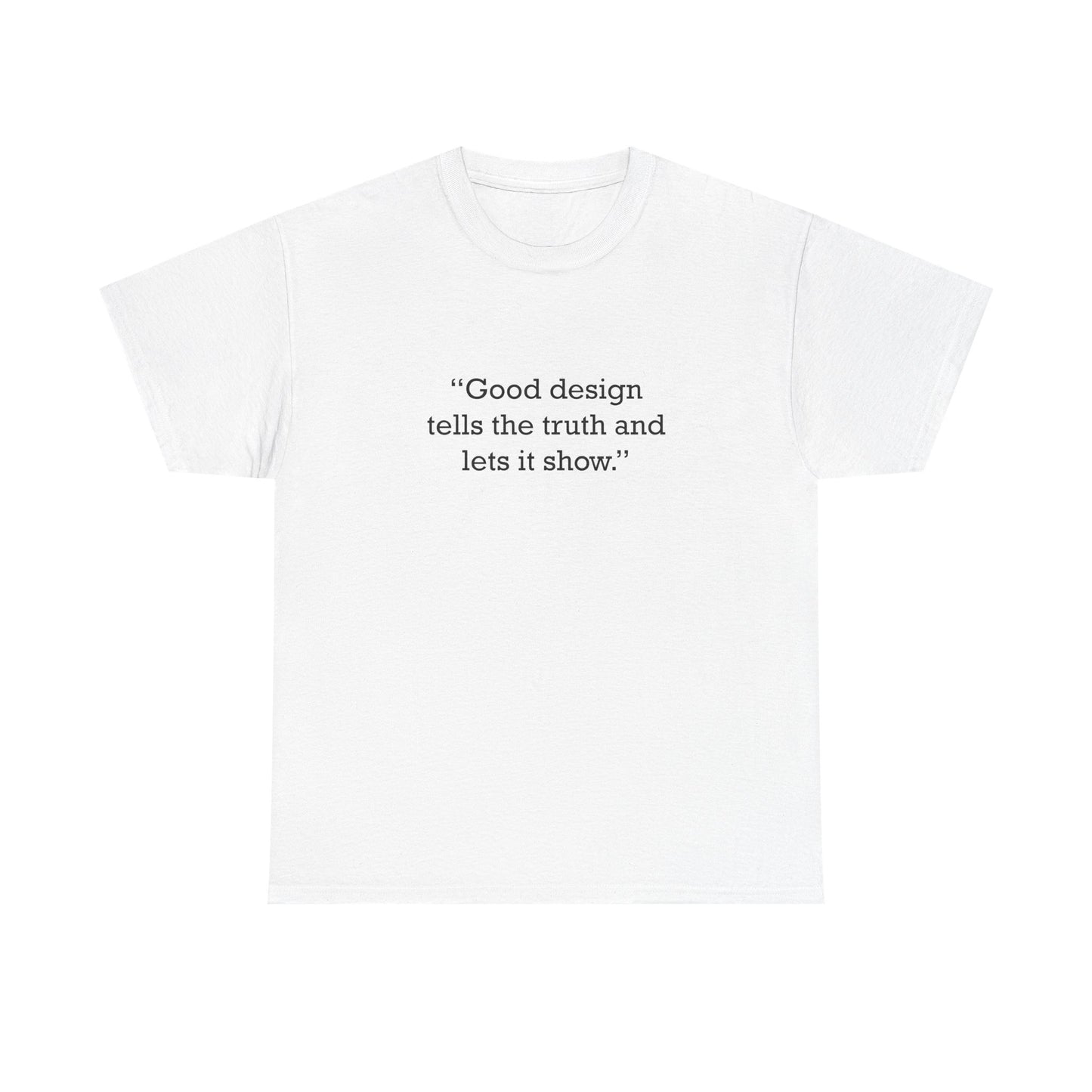 Quote 33 Good Design Tells Vintage Retro Unisex Heavy Cotton Tee - Black Logo