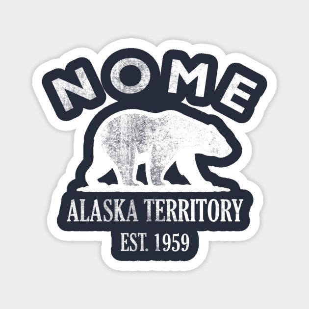 Nome Alaska Vintage Retro Magnet - White Logo