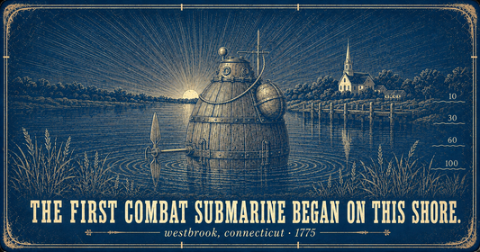 Blueprint illustration of the Turtle, a barrel-shaped oak submarine with a brass conning crown and screw propeller, afloat on a Connecticut river mouth at sunrise, over the line: the first combat submarine began on this shore