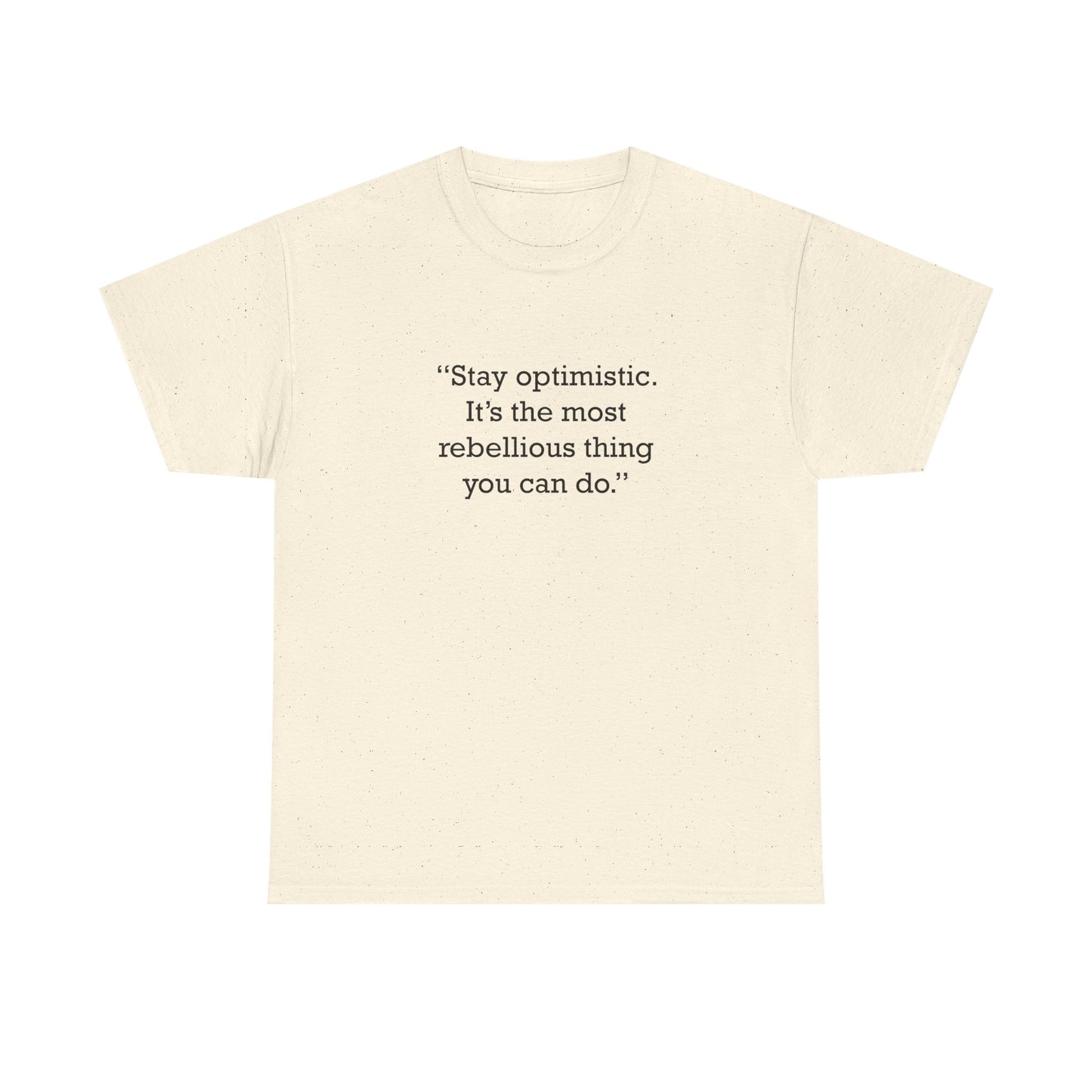 Quote 33 Stay Optimistic Its Vintage Retro Unisex Heavy Cotton Tee - Black Logo
