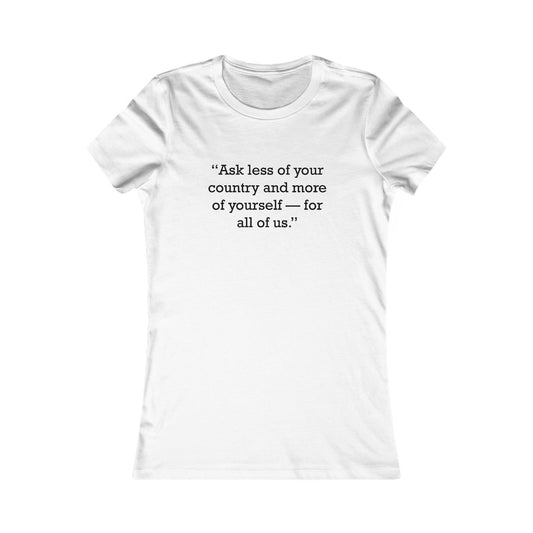 Quote 33 Ask-Less-Of Ringspun Cotton Fitted Vintage Retro Womens Tee - Black Logo