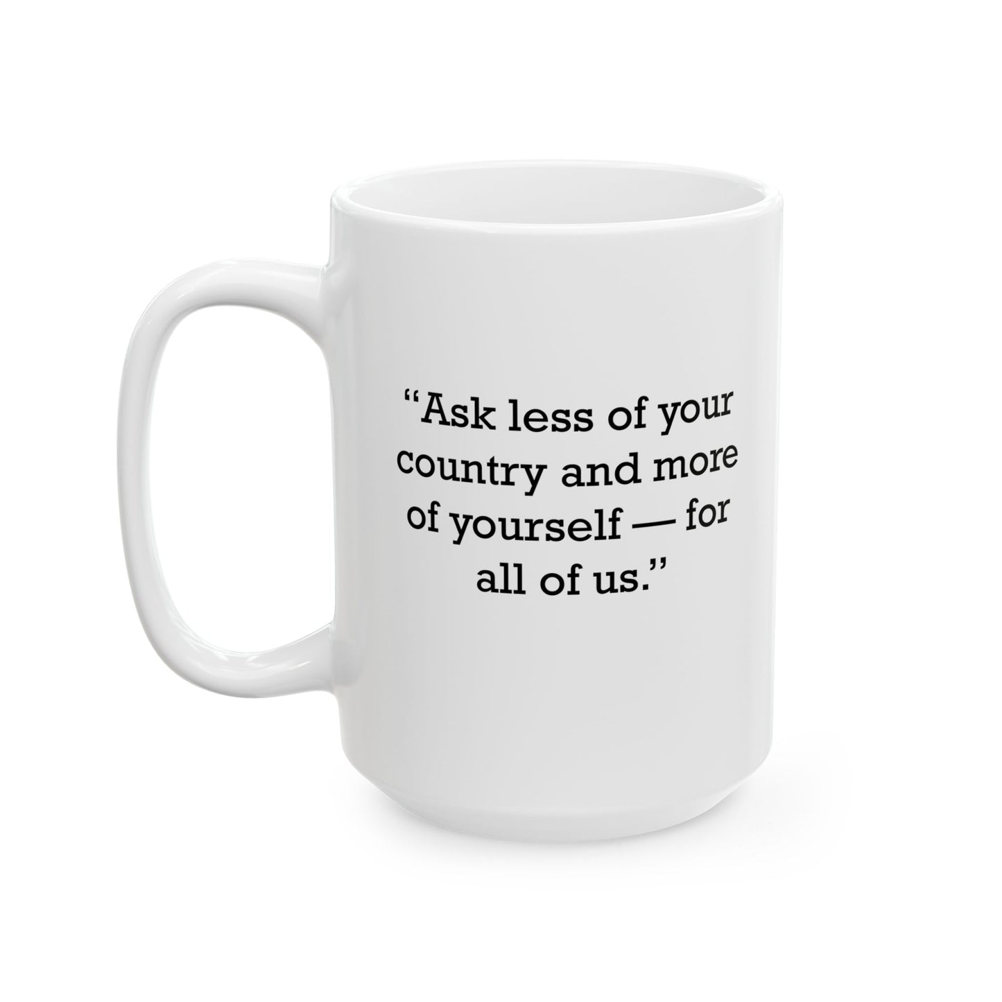 Quote 33 Ask Less Of Vintage Retro Ceramic Mug - Black Logo