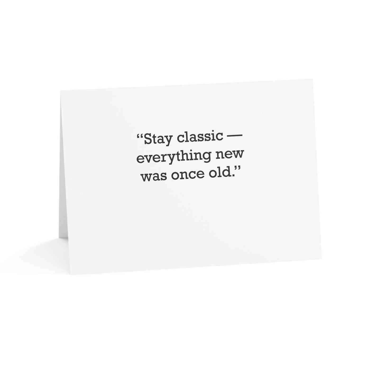 Quote 33 Stay Classic Everything Vintage Retro Thank You Card Set - Black Logo