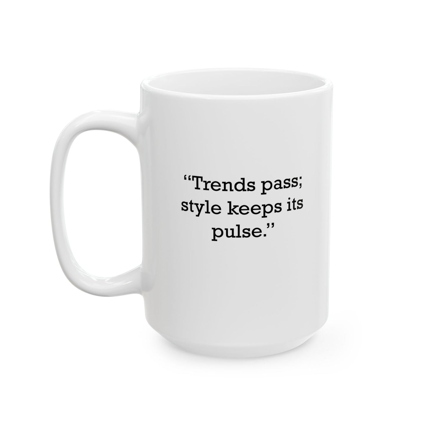 Quote 33 Trends Pass Style Vintage Retro Ceramic Mug - Black Logo