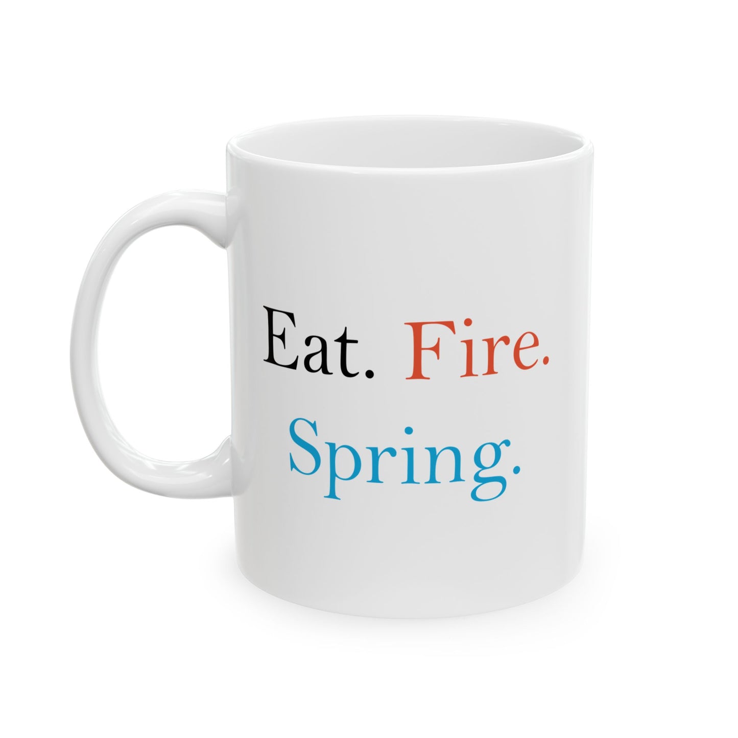 Eat Fire Spring Ceramic Mug - Text Logo