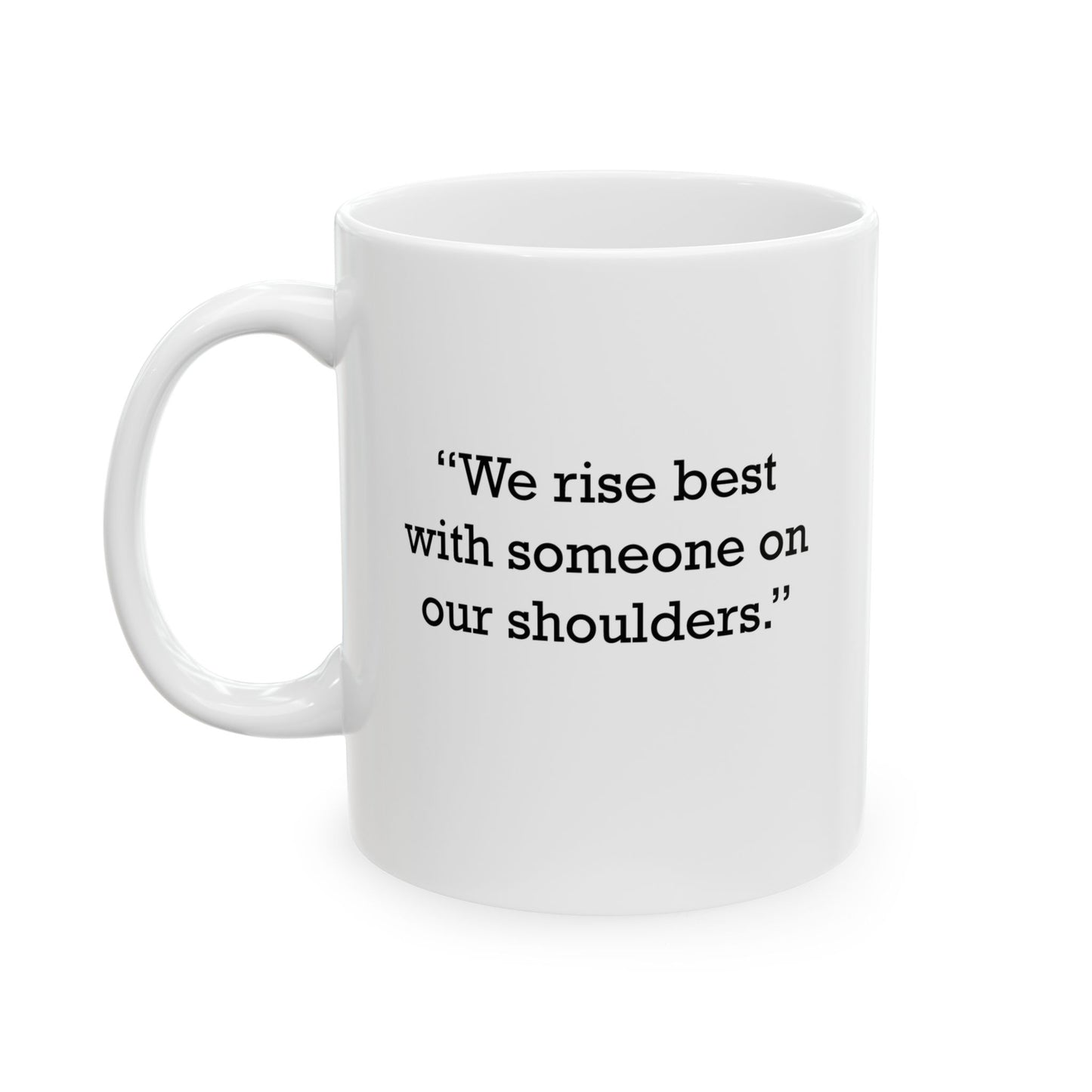 Quote 33 We Rise Best Vintage Retro Ceramic Mug - Black Logo