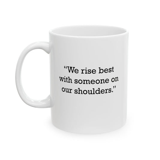 Quote 33 We Rise Best Vintage Retro Ceramic Mug - Black Logo