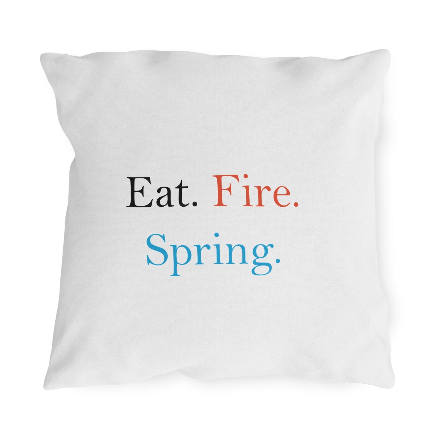 Eat Fire Spring Outdoor Throw Pillow - Text Logo