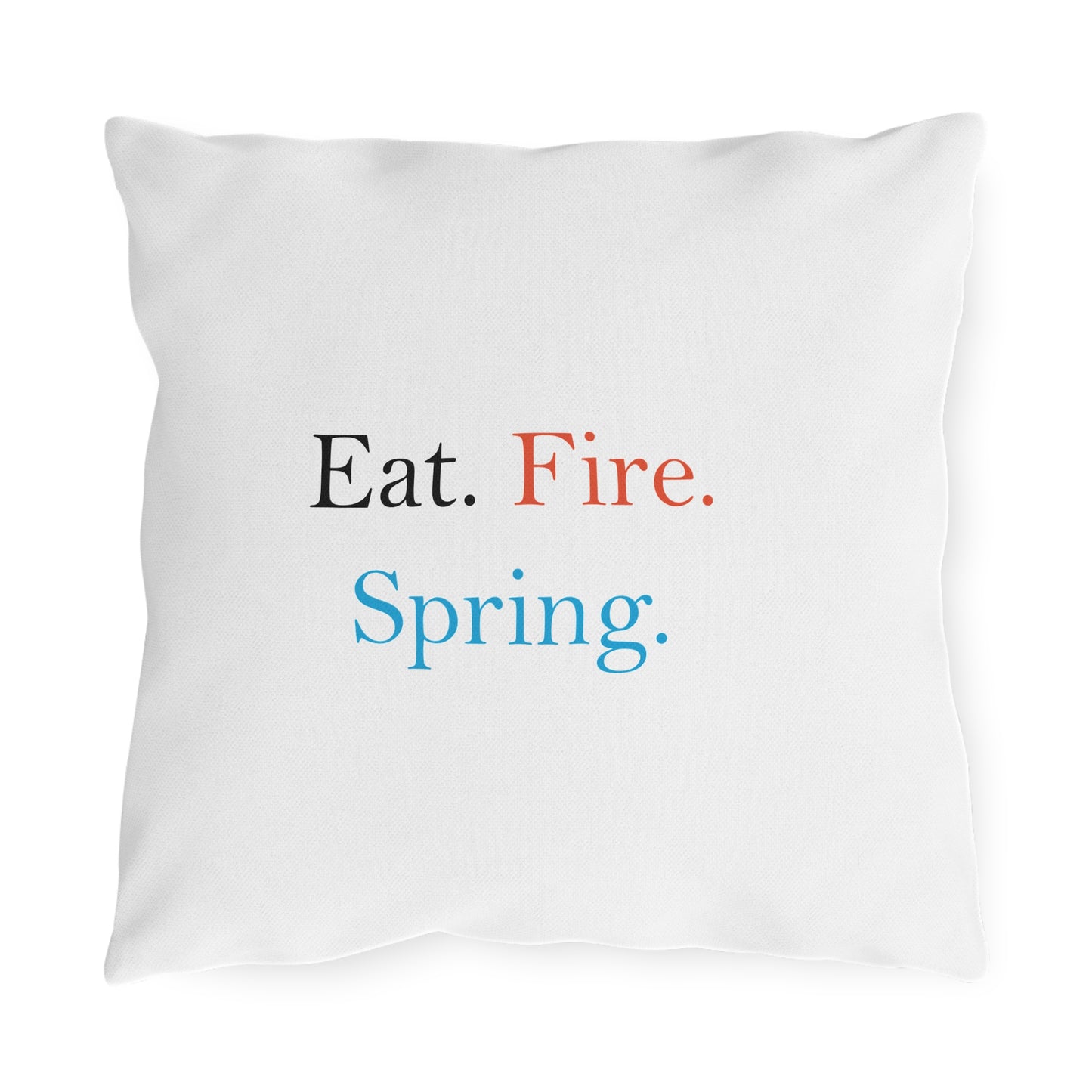 Eat Fire Spring Outdoor Throw Pillow - Text Logo