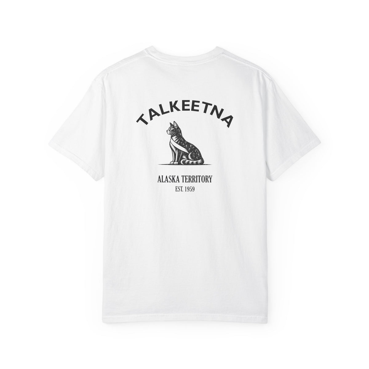 Talkeetna Alaska Cat Mayor Garment-Dyed Heavyweight Tee