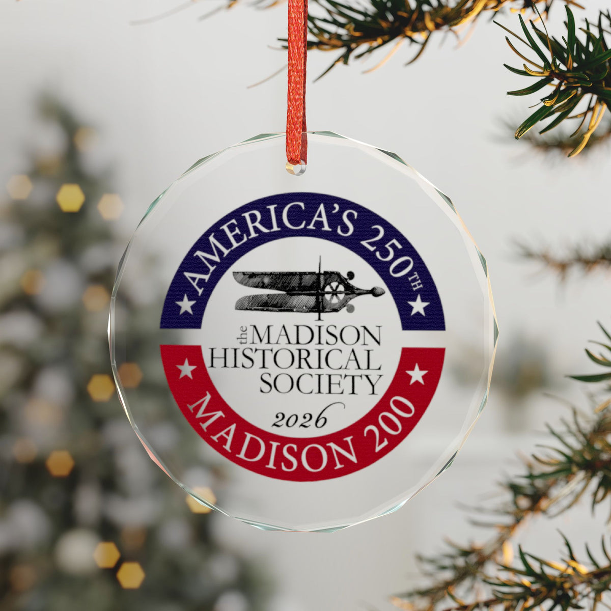 2026 Madison Historical Society Holiday Ornament — Madison 200, America's 250th