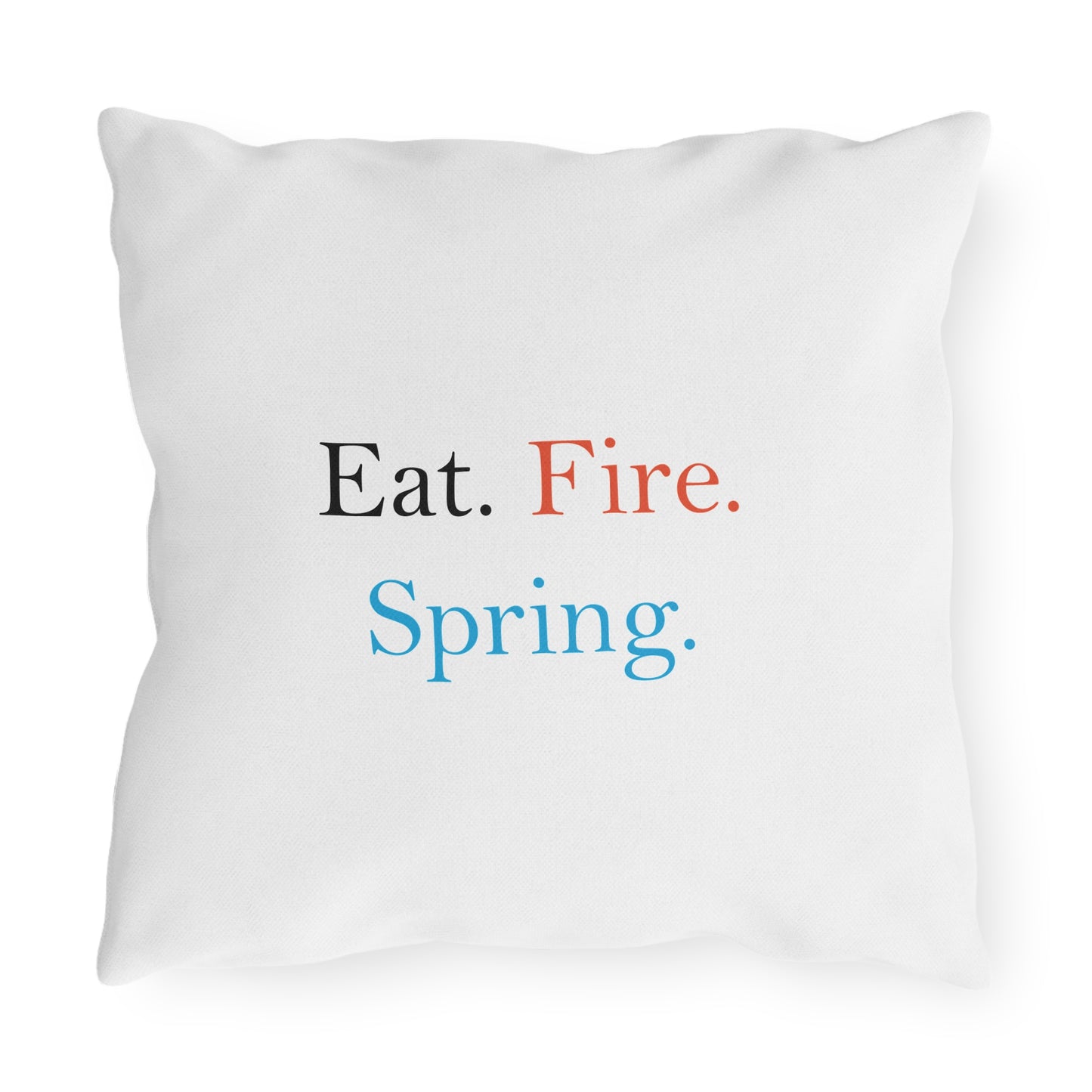 Eat Fire Spring Outdoor Throw Pillow - Text Logo