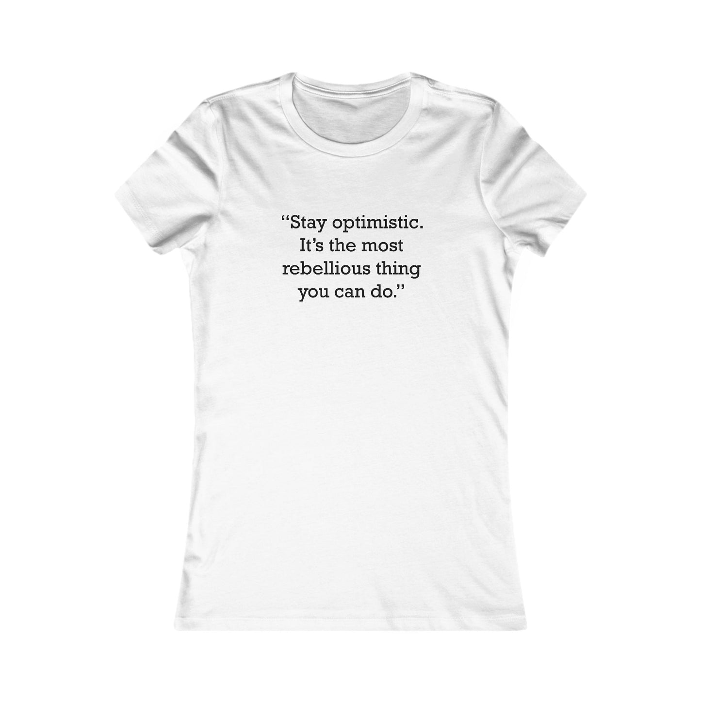 Quote 33 Stay Optimistic Its Vintage Retro Womens Fitted Ringspun Cotton Tee - Black Logo