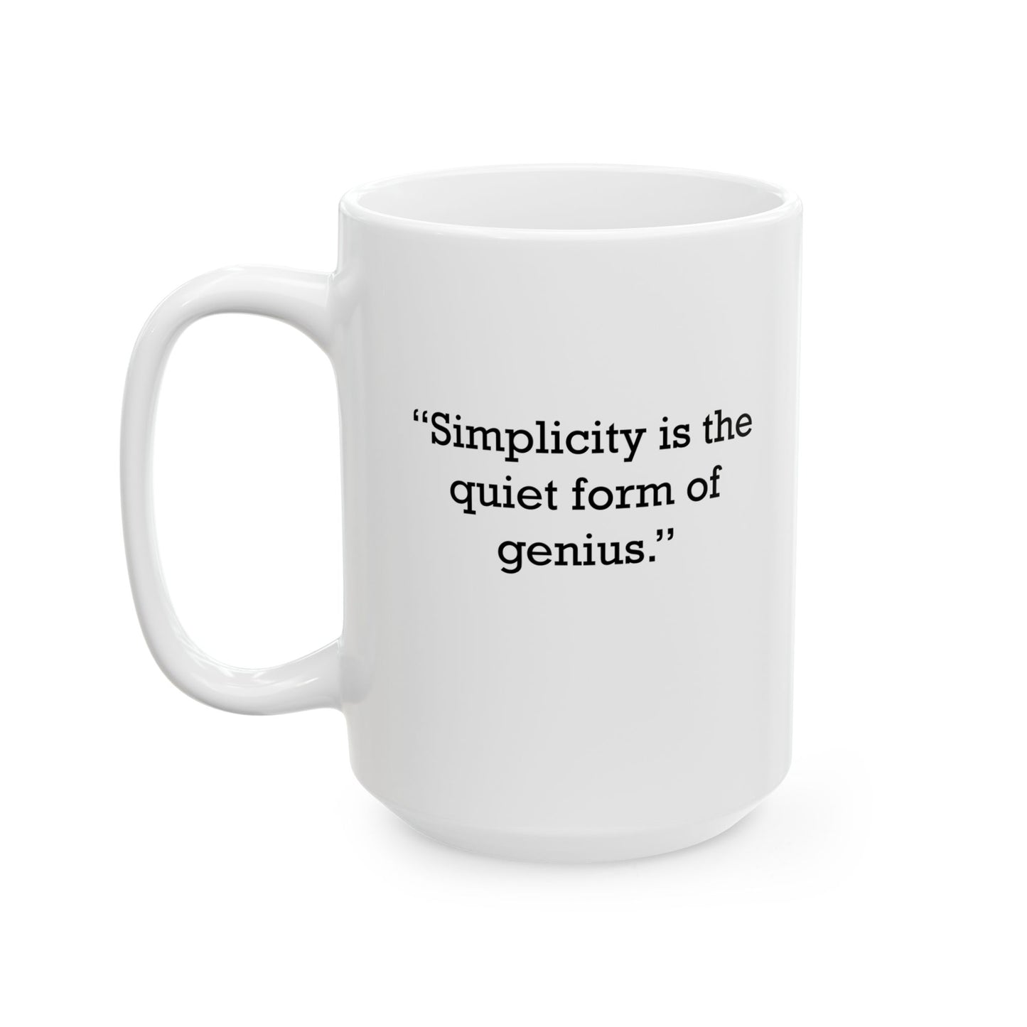 Quote 33 Simplicity Is The Vintage Retro Ceramic Mug - Black Logo