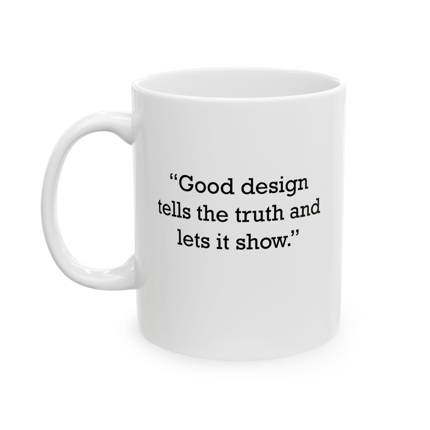 Quote 33 Good Design Tells Vintage Retro Ceramic Mug - Black Logo