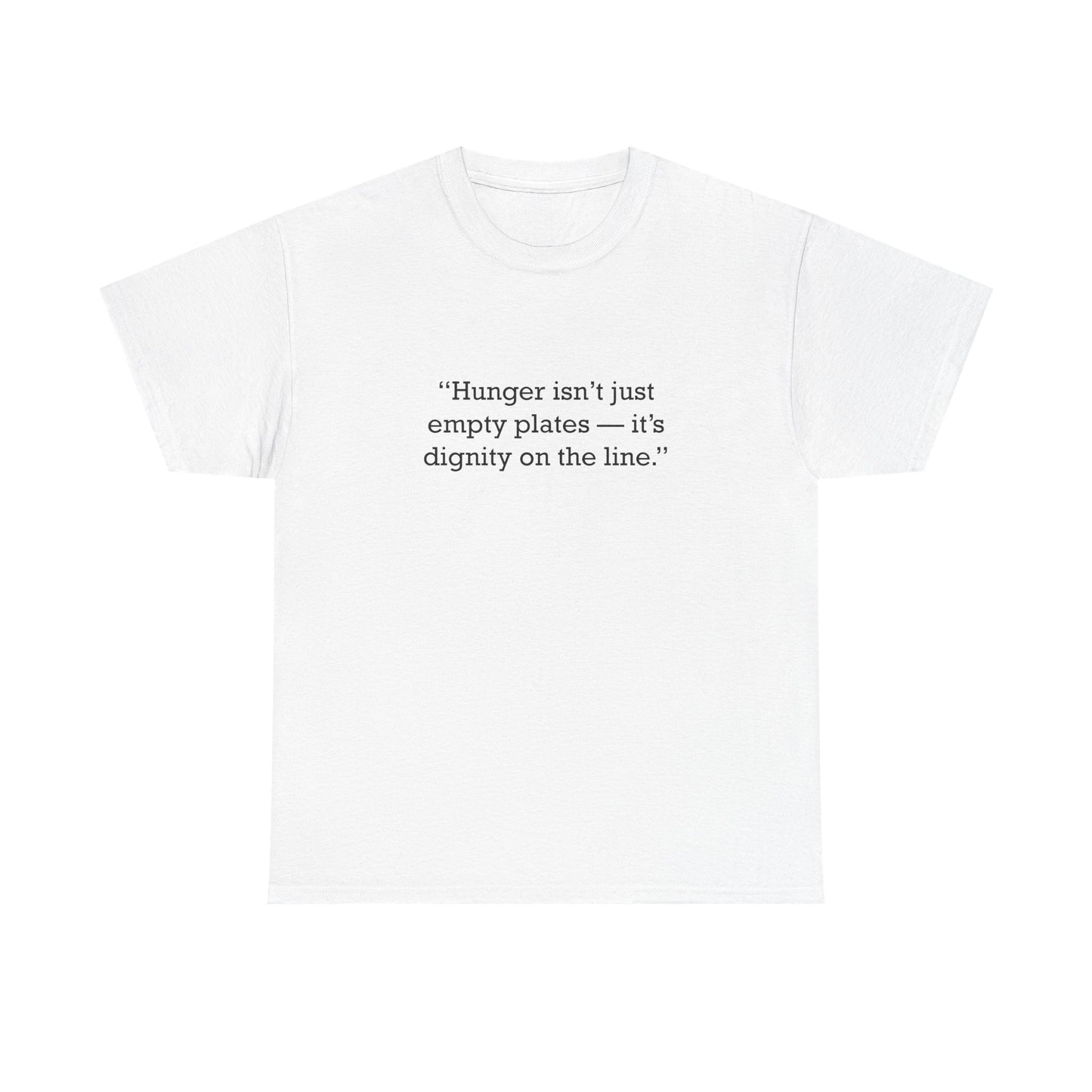 Quote 33 Hunger Isnt Just Vintage Retro Unisex Heavy Cotton Tee - Black Logo