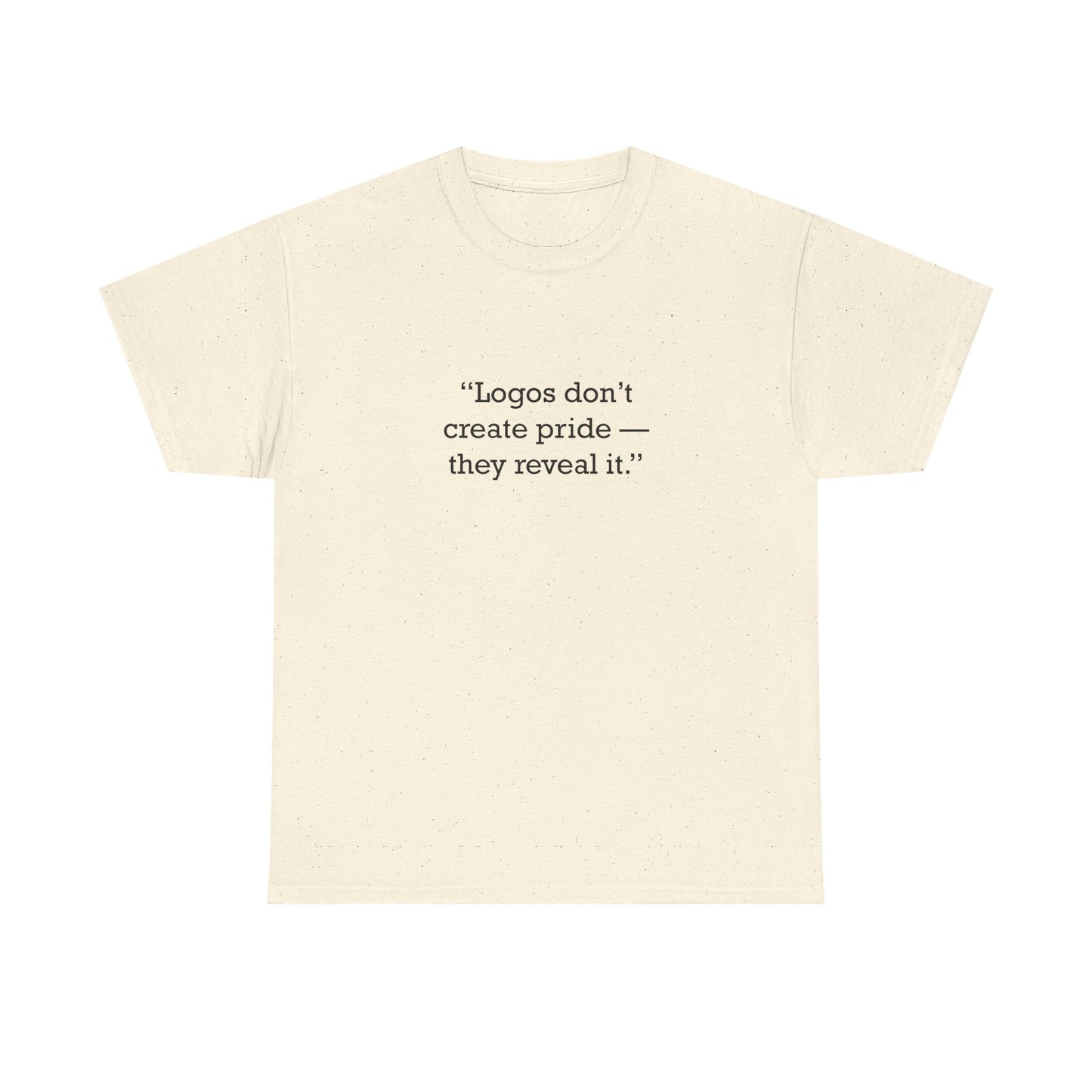 Quote 33 Logos Dont Create Vintage Retro Unisex Heavy Cotton Tee - Black Logo