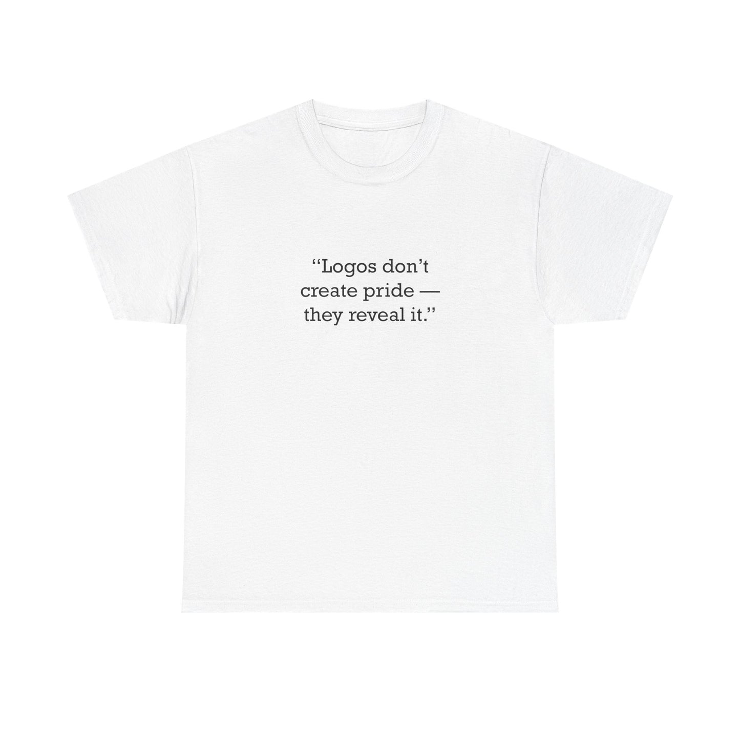 Quote 33 Logos Dont Create Vintage Retro Unisex Heavy Cotton Tee - Black Logo