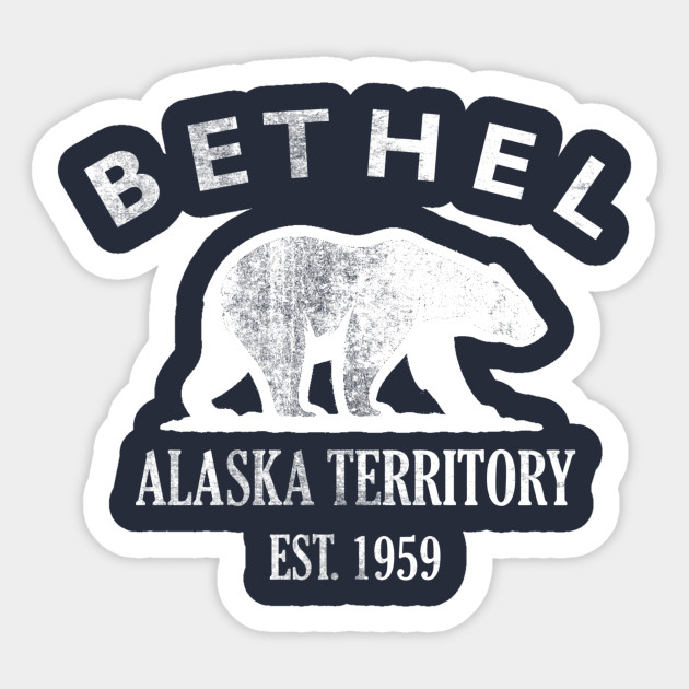 Bethel Alaska Vintage Retro Sticker - White Logo