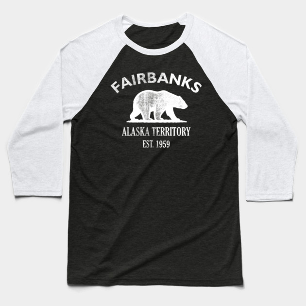 Fairbanks Alaska Vintage Retro Baseball Tee - White Logo - Various Colors