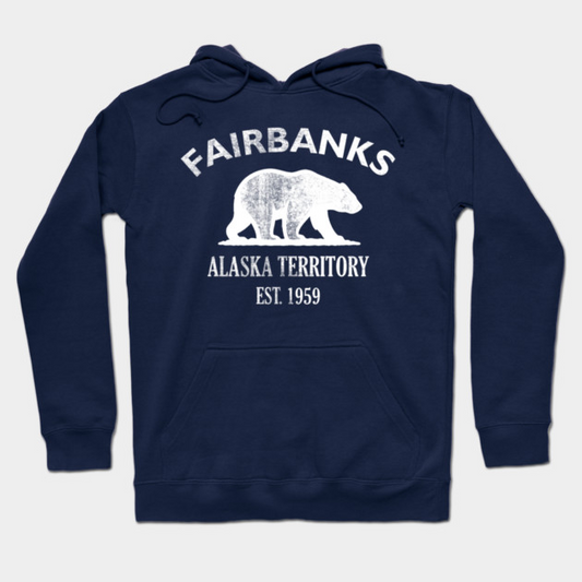 Fairbanks Alaska Vintage Retro Hoodie - White Logo - Various Colors