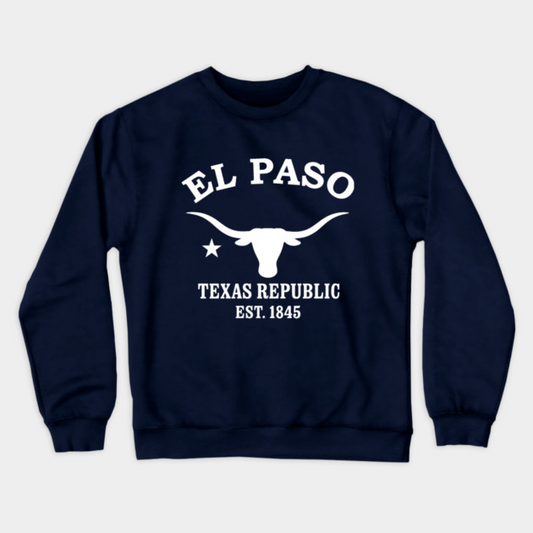 El Paso Texas Vintage Retro Crewneck Sweatshirt - White Logo - Various Colors