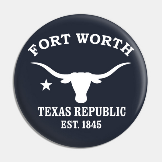 Fort Worth Texas Vintage Retro Pin - White Logo